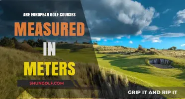 European Golf Courses: Meters or Yards? Unraveling the Measurement Mystery