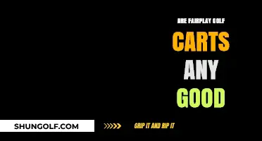 Are Fairplay Golf Carts Worth It? A Comprehensive Review
