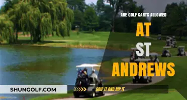 Are Golf Carts Allowed at St Andrews? Rules Explained