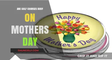 Golf Courses on Mother's Day: Busy or Quiet?