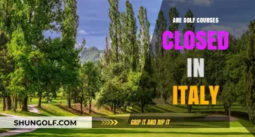Are Golf Courses Closed in Italy? Current Status and Updates