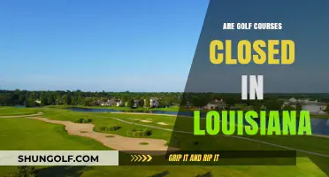 Are Louisiana Golf Courses Closed? Current Status and Updates