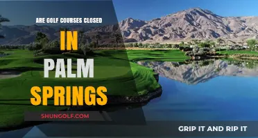 Palm Springs Golf Courses: Are They Closed or Open for Play?