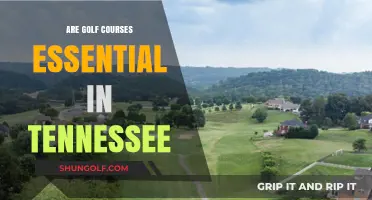 Are Golf Courses Essential to Tennessee's Economy and Lifestyle?