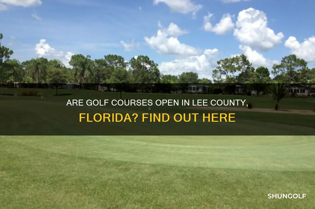 are golf courses open in lee county florida