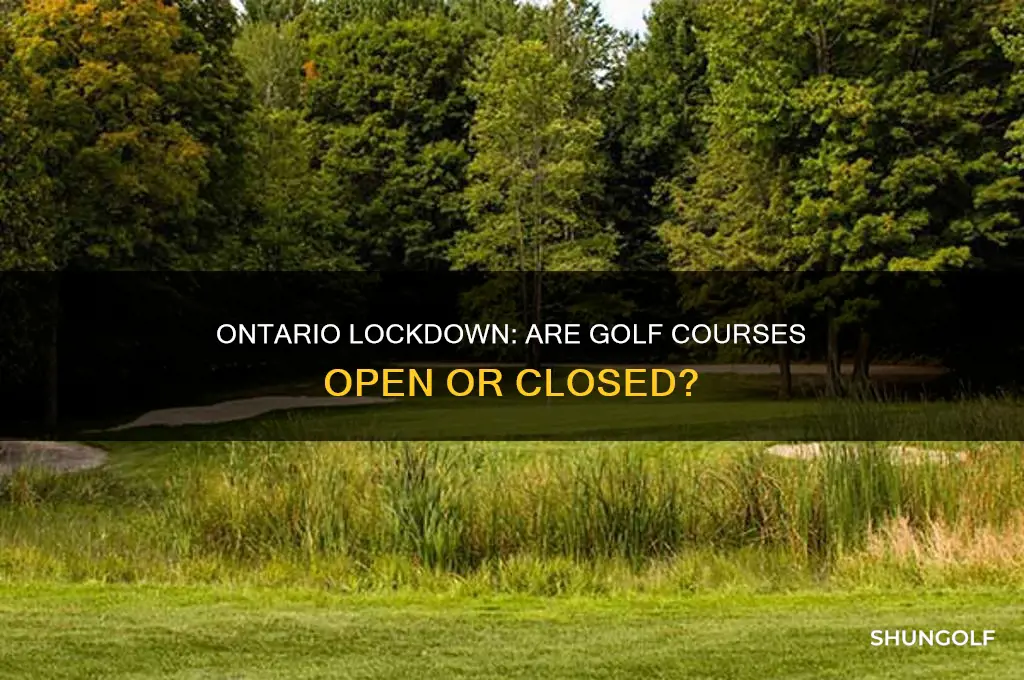 are golf courses open in ontario lockdown