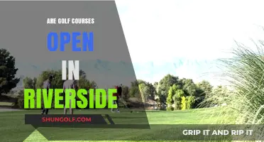Riverside Golf Courses: Are They Open for Play?