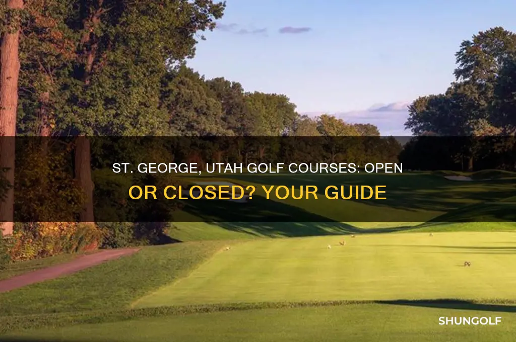 are golf courses open in st george utah