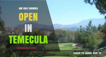 Are Temecula Golf Courses Open? Your Guide to Tee Times