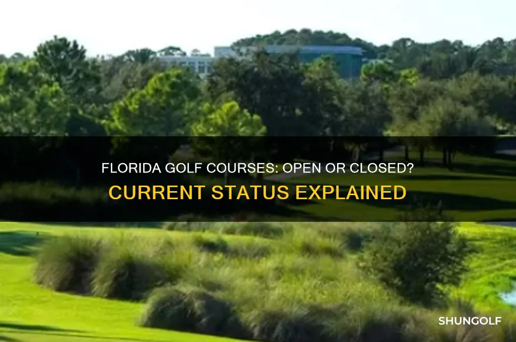 are golf courses open in the state of florida