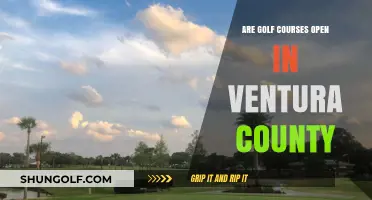 Are Ventura County Golf Courses Open? Current Status and Updates