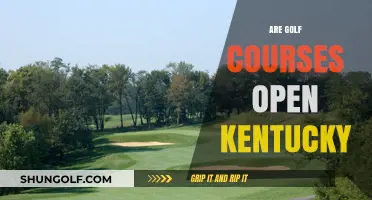 Are Golf Courses Open in Kentucky? Current Status and Updates