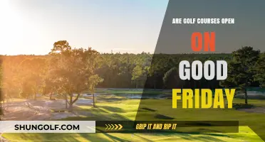 Are Golf Courses Open on Good Friday? Find Out Here