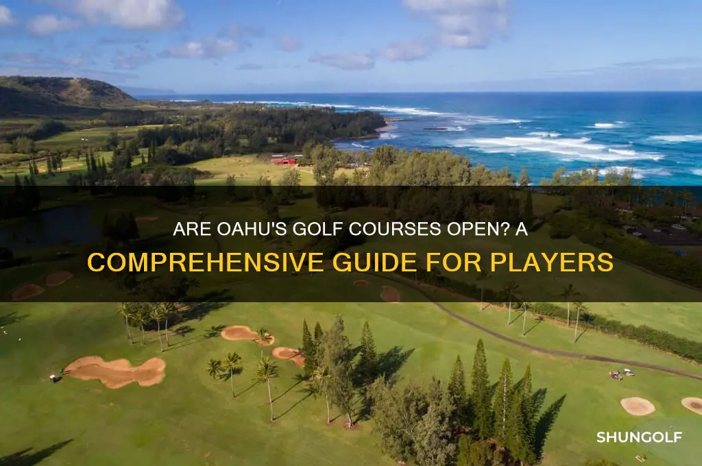 are golf courses open on oahu