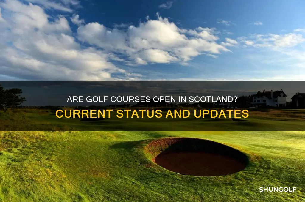 are golf courses open scotland