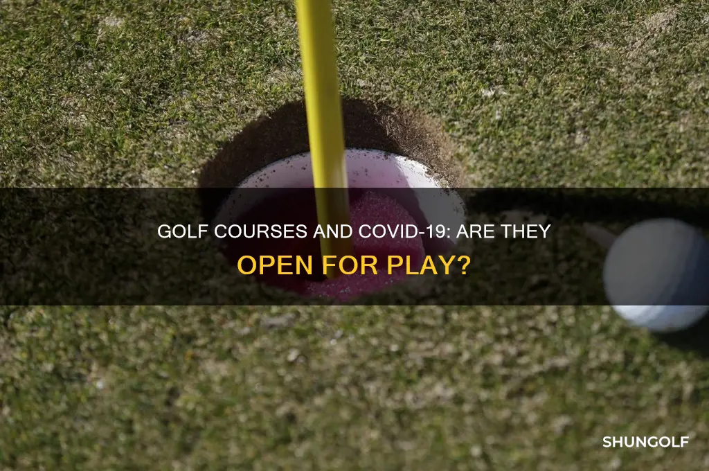 are golf courses open with covid 19