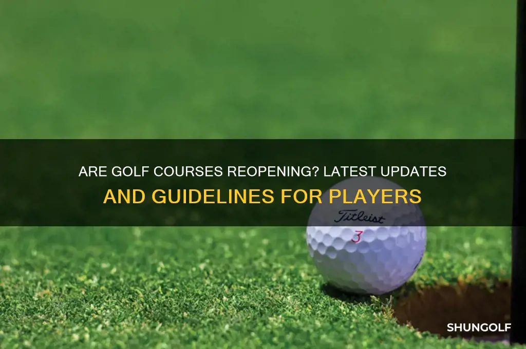 are golf courses reopening