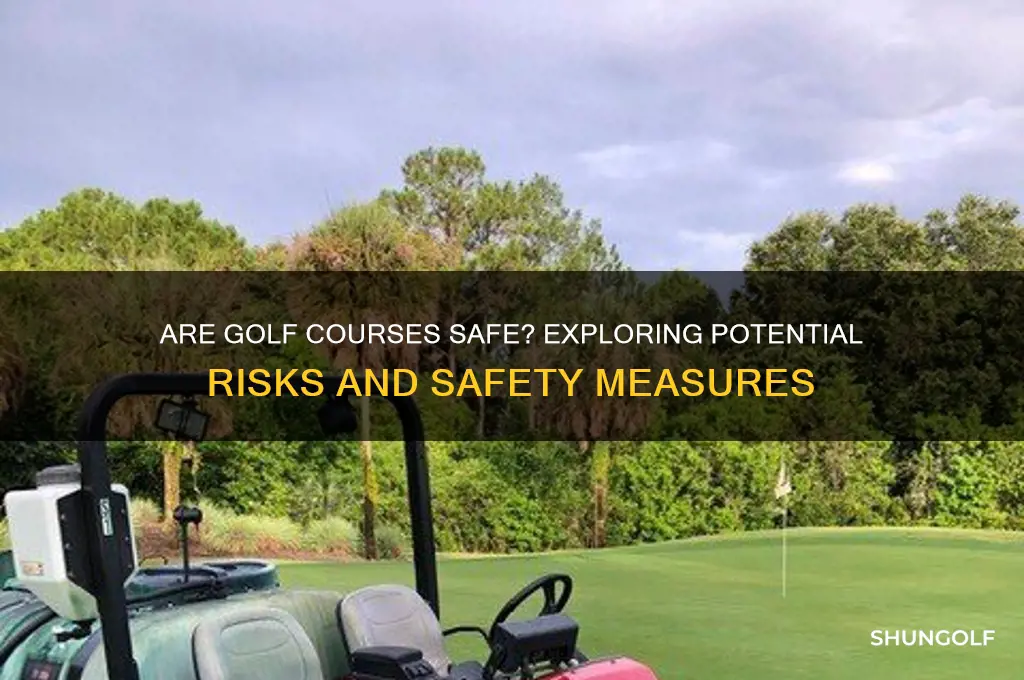are golf courses safe