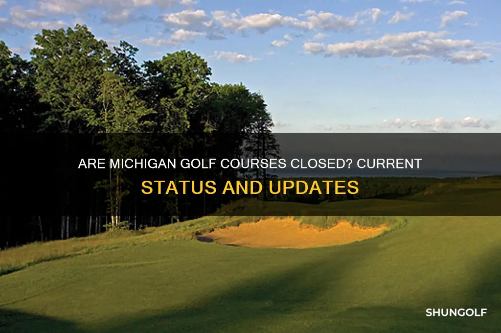 are golf courses shut down in michigan