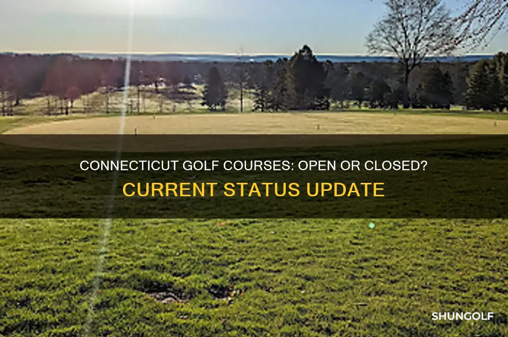 are golf courses still open in connecticut