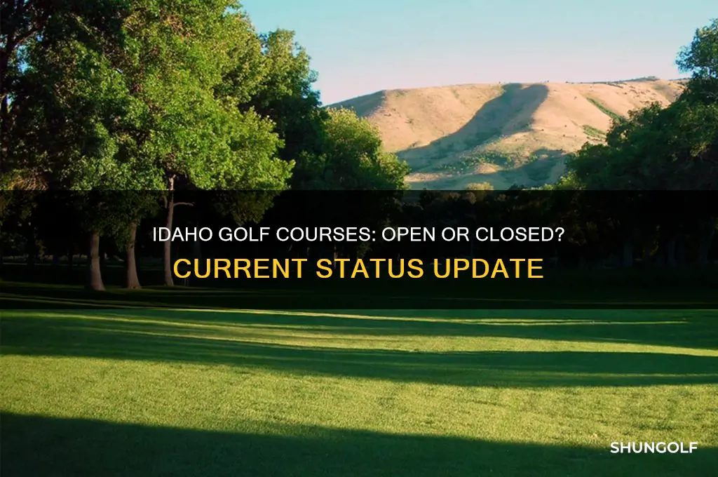 are golf courses still open in idaho