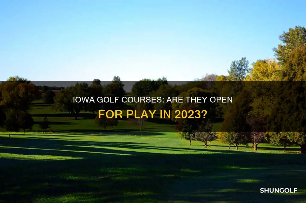 are golf courses still open in iowa