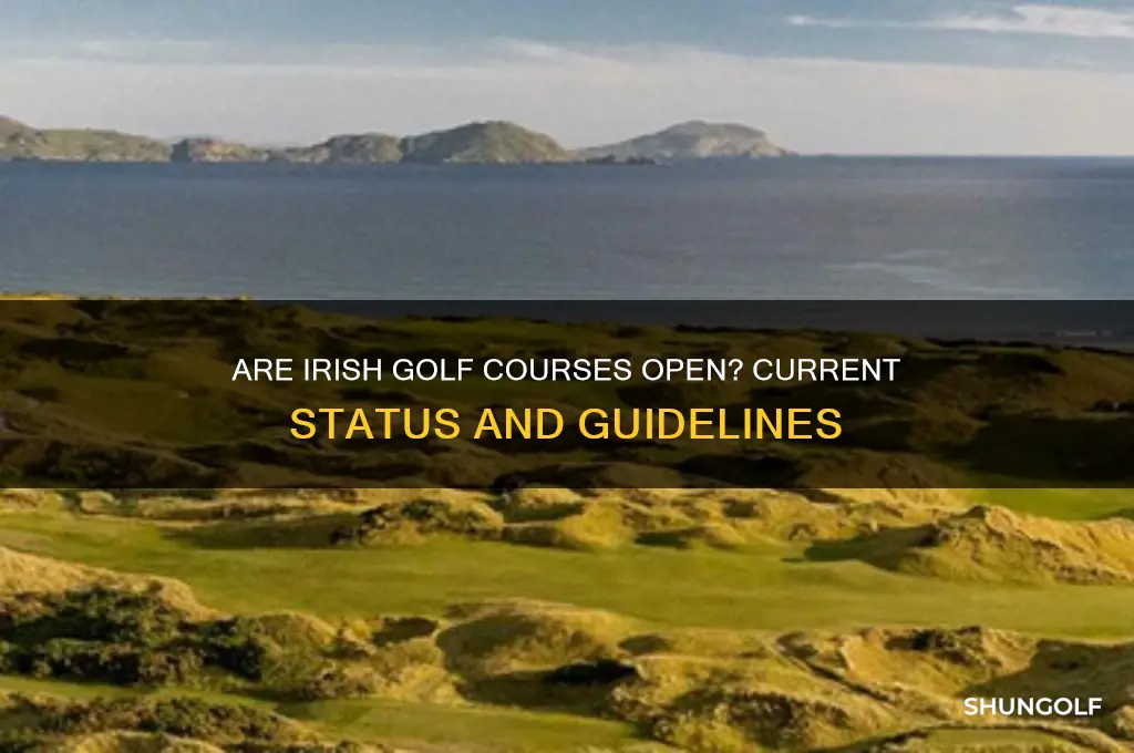 are golf courses still open in ireland