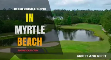 Are Myrtle Beach Golf Courses Open? Current Status and Updates
