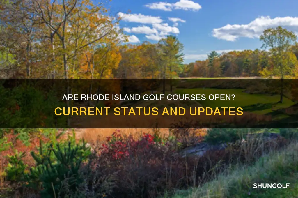are golf courses still open in rhode island