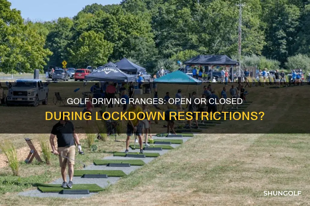 are golf driving ranges open during lockdown