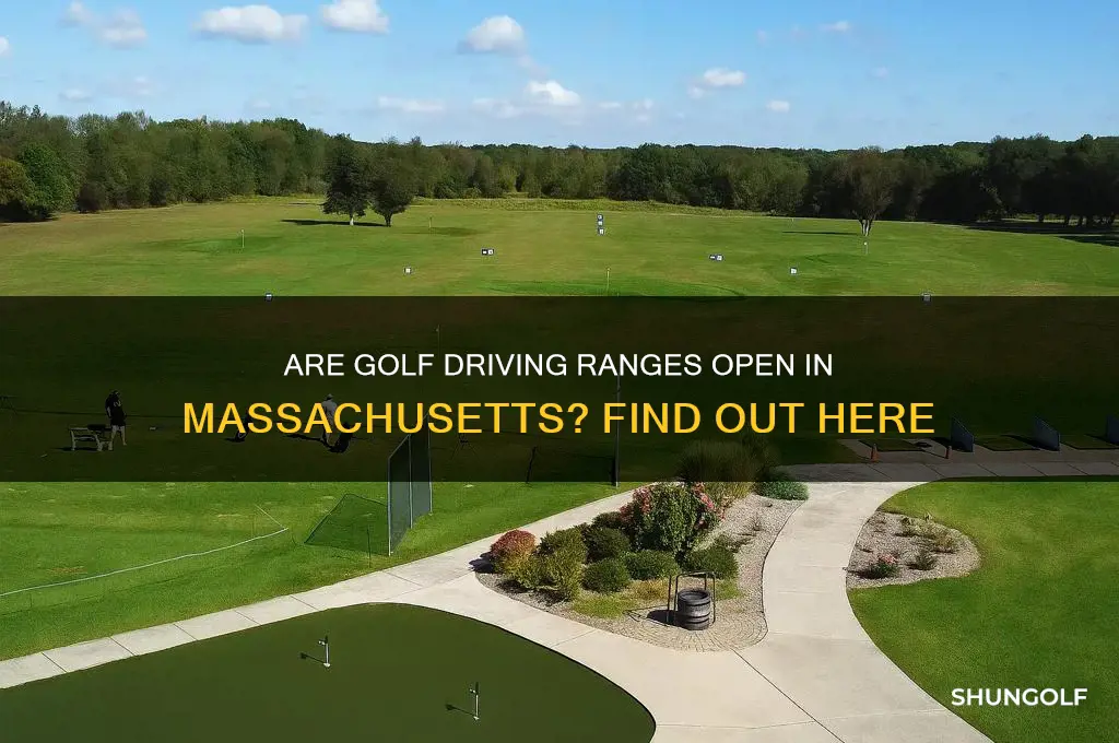 are golf driving ranges open in ma