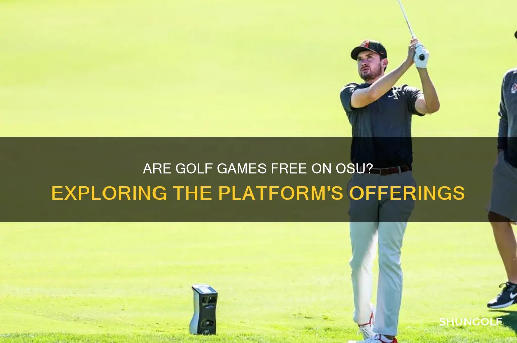 are golf games free osu