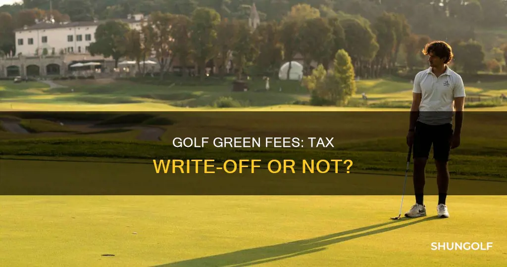 are golf green fees tax deductible