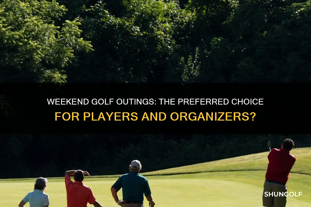 are golf outings usually held on a weekend