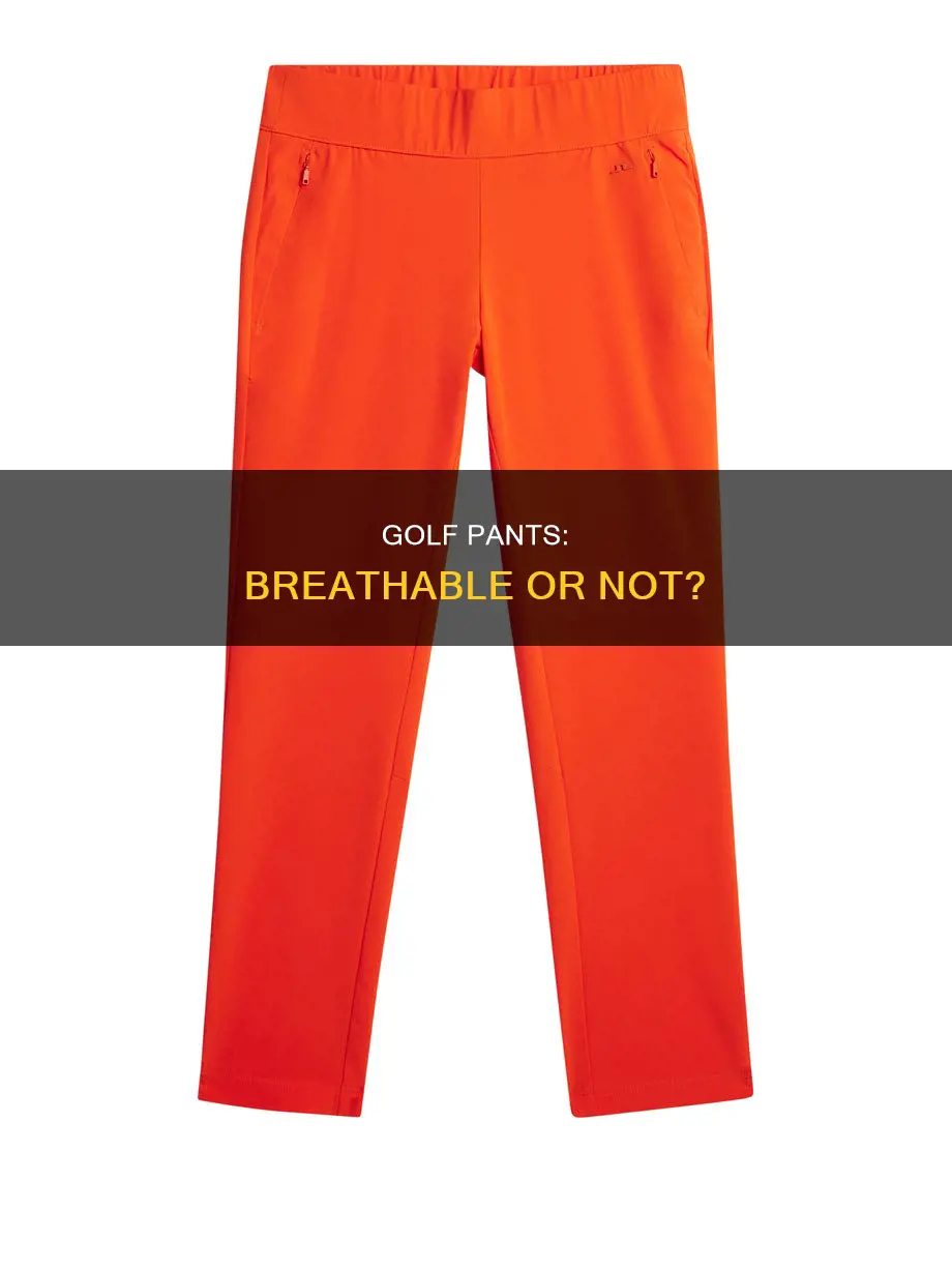 are golf pants breathable