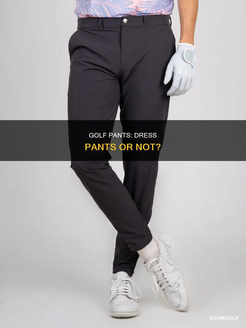are golf pants dress pants