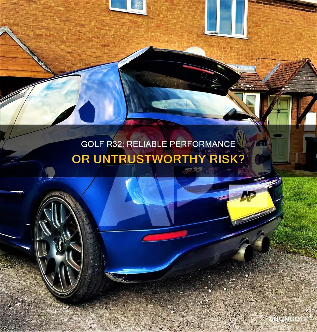 are golf r32 reliable