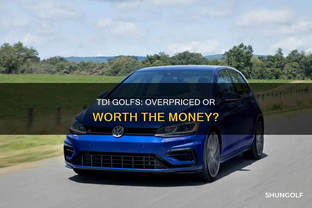 are golf tdi overpriced