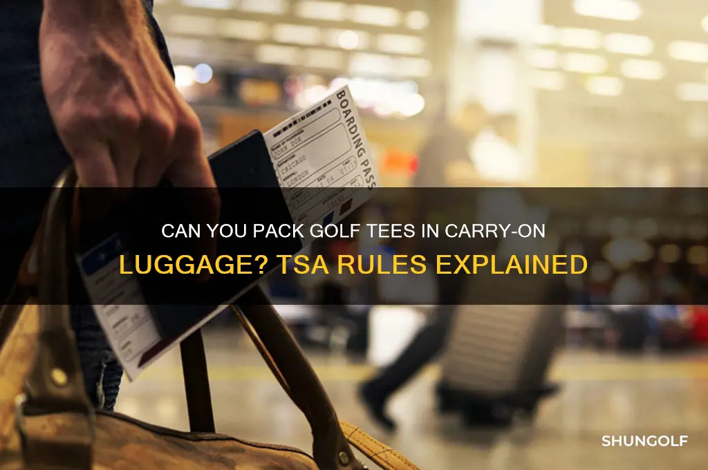 are golf tees allowed in carry on luggage