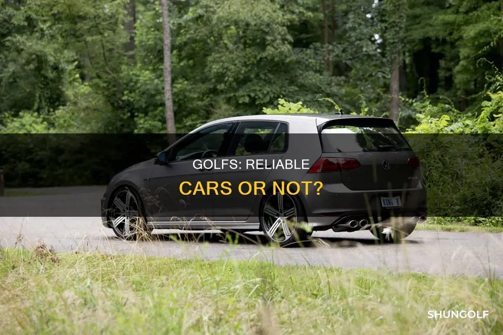 are golfs reliable cars
