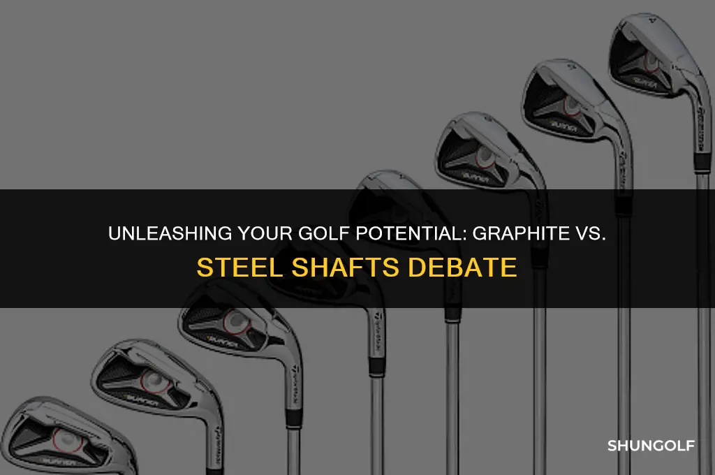 are graphite golf shafts better than steel