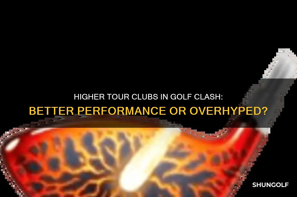 are higher tour clubs always better in golf clash