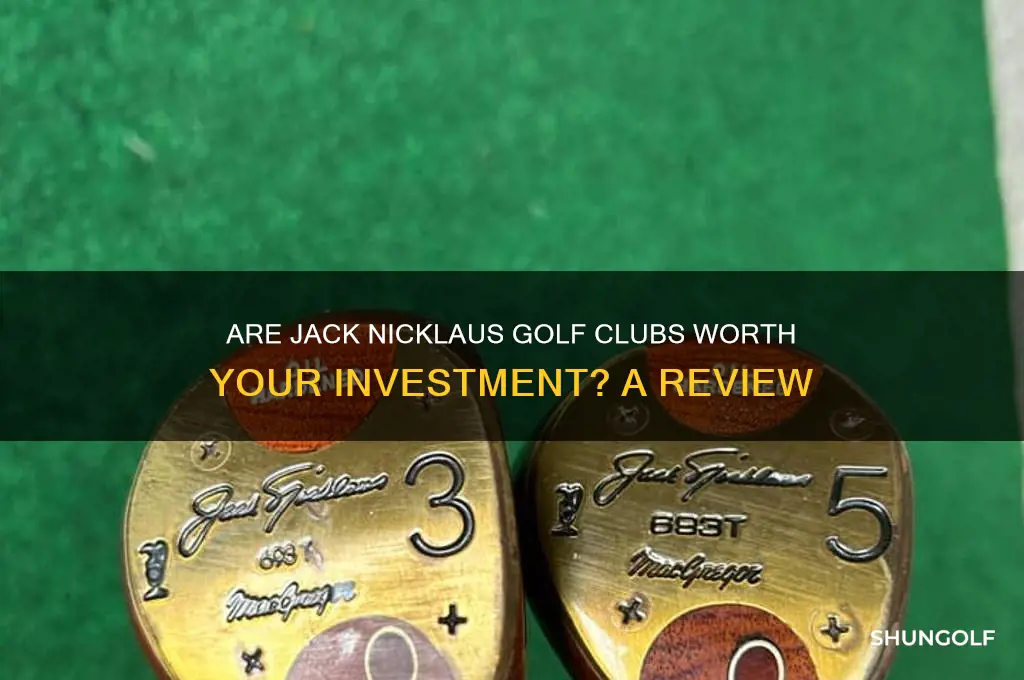 are jack nicklaus golf clubs good