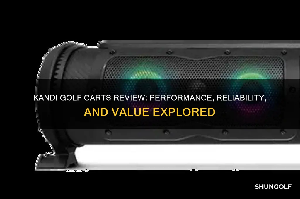 are kandi golf carts any good