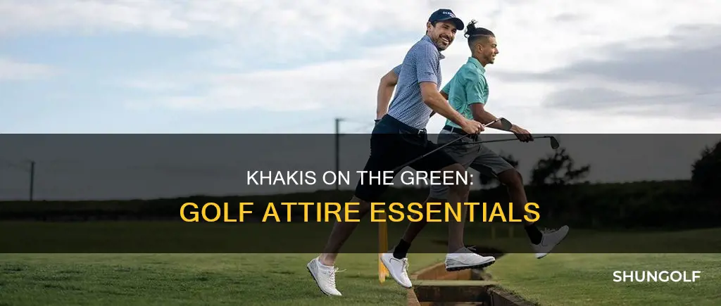 are khakis golf attire
