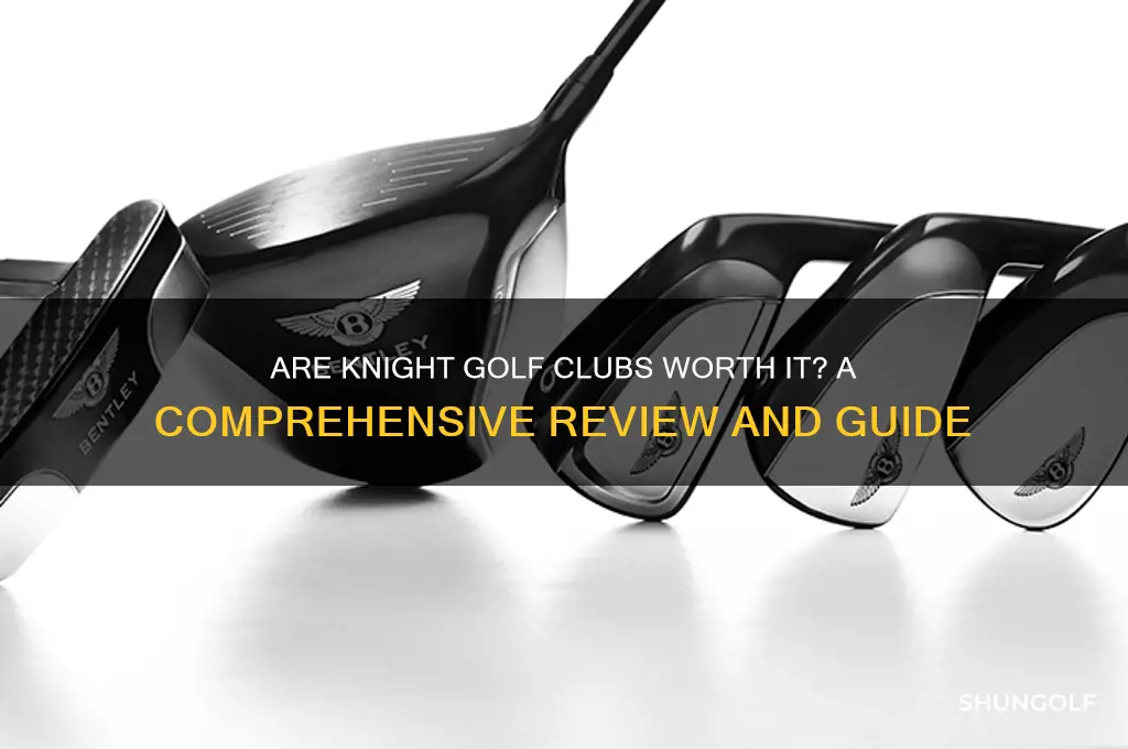 are knight golf clubs good