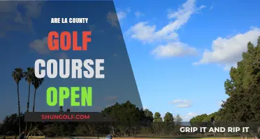 Are LA County Golf Courses Open? Current Status and Updates