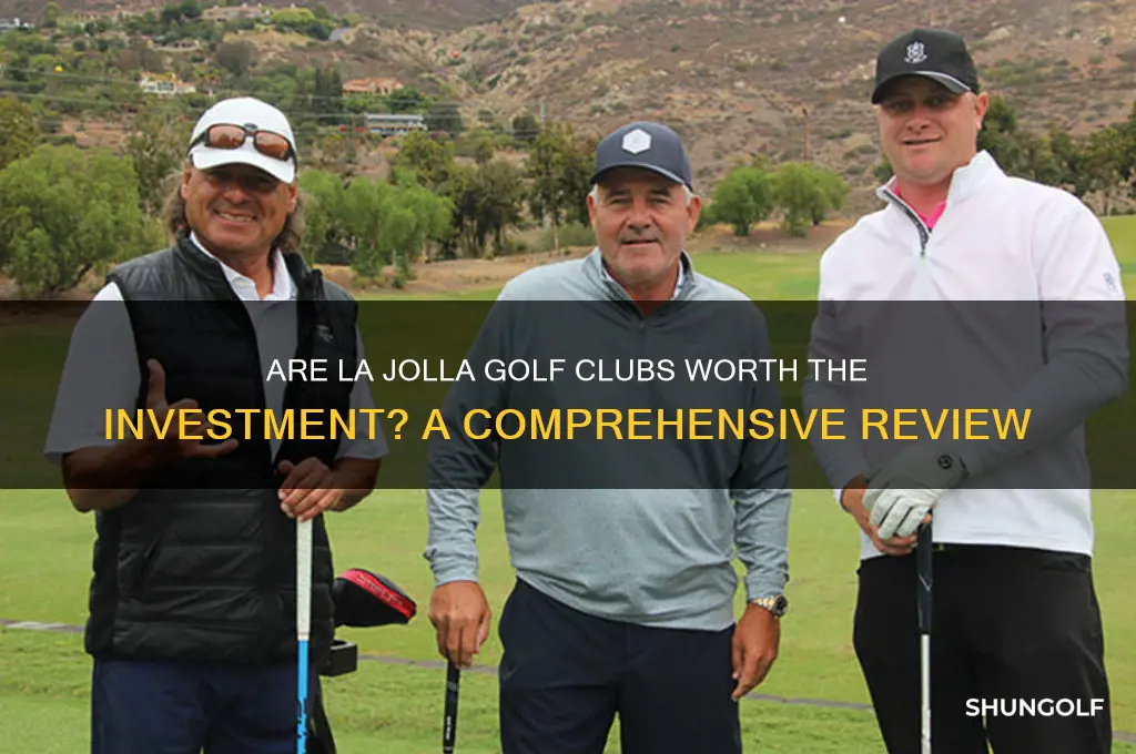 are la jolla golf clubs good