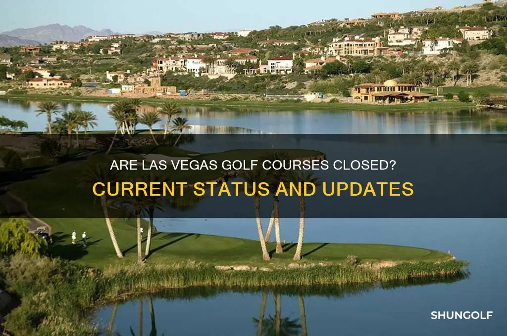 are las vegas golf courses closed