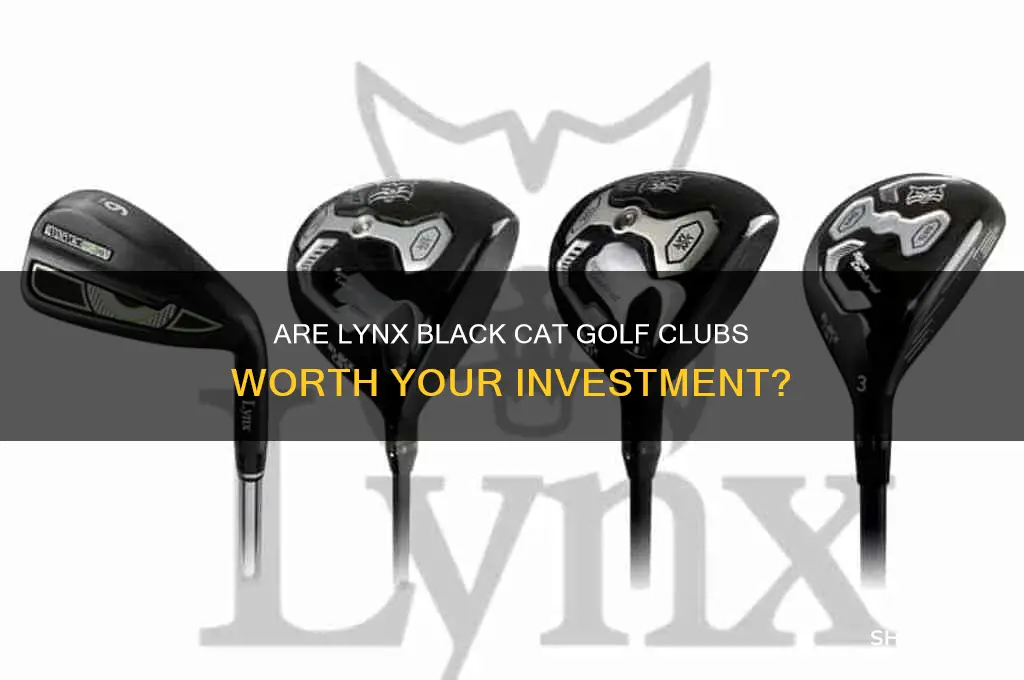 are lynx black cat golf clubs good